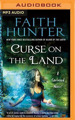 Curse on the Land by Faith Hunter