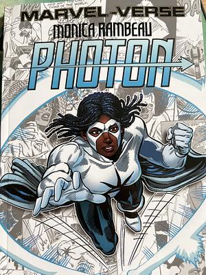 Marvel-Verse: Monica Rambeau - Photon by Marvel Various, Roger Stern