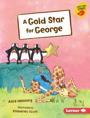 A Gold Star for George by Alice Hemming