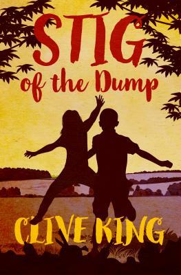 Stig of the Dump by Clive King