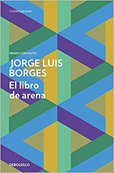 el libro de la arena by Jorge Luis Borges
