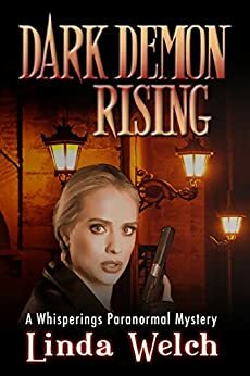 Dark Demon Rising: Whisperings Paranormal Mystery book seven by Linda Welch