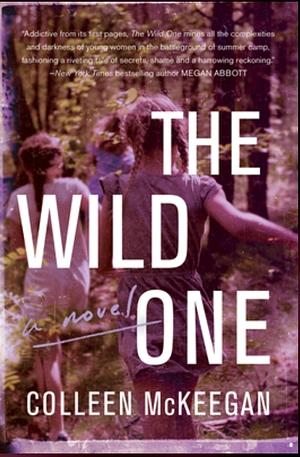 The Wild One by Colleen McKeegan