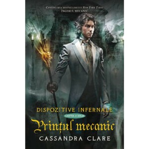 Prințul mecanic by Cassandra Clare
