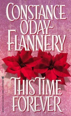 This Time Forever by Constance O'Day-Flannery