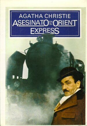 Asesinato en el Orient Express by Agatha Christie