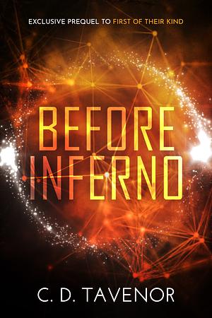 Before Inferno by C.D. Tavenor