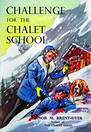 Challenge for the Chalet School by Elinor M. Brent-Dyer