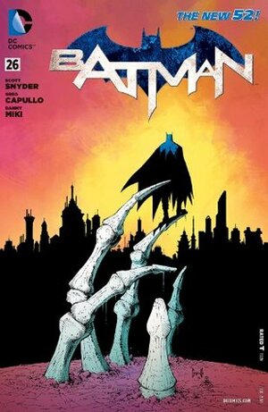 Batman (2011-2016) #26 by Scott Snyder, Greg Capullo