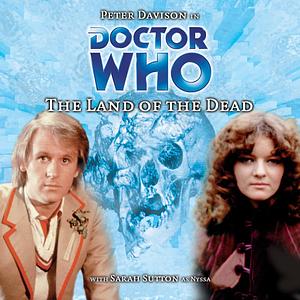 Doctor Who: The Land of the Dead by Stephen Cole