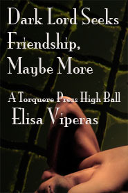 Dark Lord Seeks Friendship, Maybe More by Elisa Viperas