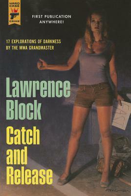 Catch and Release by Lawrence Block