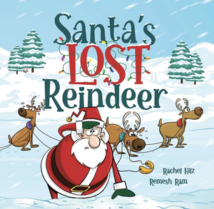 Santa's Lost Reindeer by Rachel Hilz