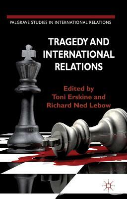 Tragedy and International Relations by 