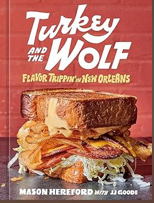 Turkey and the Wolf by JJ Goode, Mason Hereford