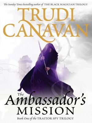 The Ambassador's Mission by Trudi Canavan