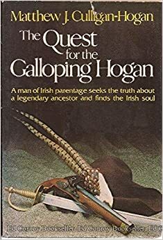 Quest for the Galloping Hogan by Matthew J. Culligan