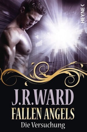 Die Versuchung by J.R. Ward