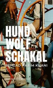 Hund, Wolf, Schakal by Behzad Karim Khani