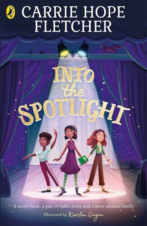 Into the Spotlight by Carrie Hope Fletcher