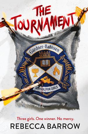 The Tournament by Rebecca Barrow