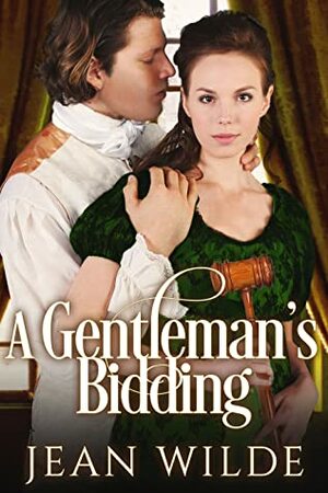 A Gentleman's Bidding by Jean Wilde