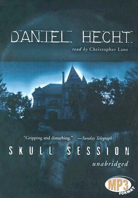 Skull Session by Daniel Hecht