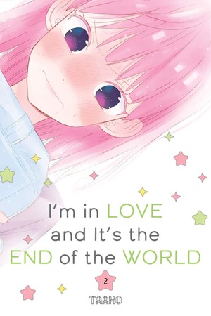 I'm in Love and It's the End of the World, Volume 2 by Taamo