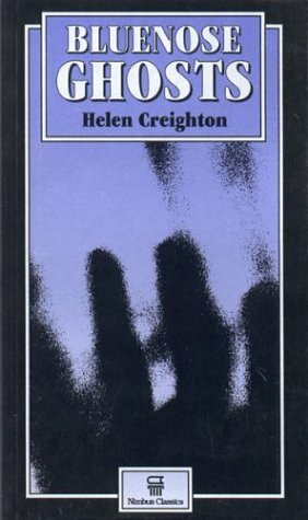 Bluenose Ghosts by Helen Creighton