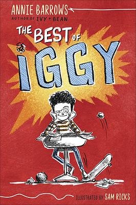 The Best of Iggy by Annie Barrows