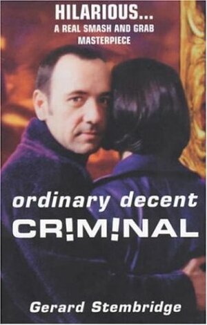 Ordinary Decent Criminal by Gerard Stembridge