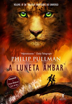 A Luneta Âmbar by Philip Pullman