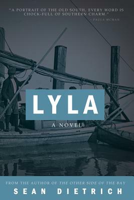 Lyla by Sean Dietrich