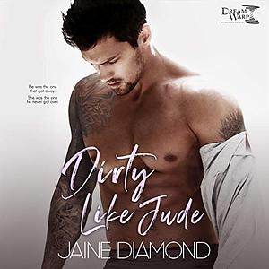 Dirty Like Jude by Jaine Diamond