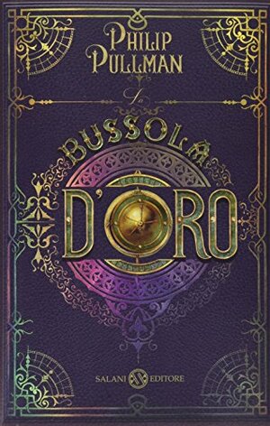 La bussola d'oro by Philip Pullman