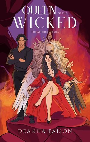 Queen of the Wicked by Deanna Faison