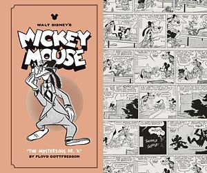Walt Disney's Mickey Mouse Vol. 12: The Mysterious Dr. X: Volume 12 by Floyd Gottfredson