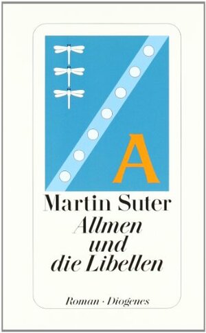 Allmen und die Libellen by Martin Suter