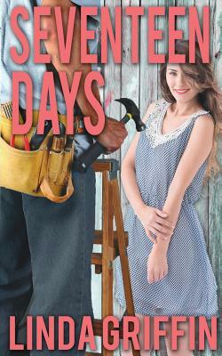 Seventeen Days by Linda Griffin