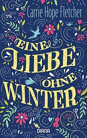 Eine Liebe ohne Winter by Carrie Hope Fletcher