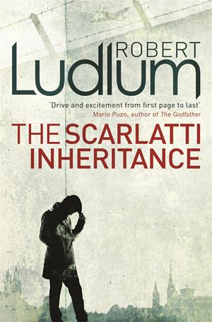 The Scarlatti Inheritance by Robert Ludlum