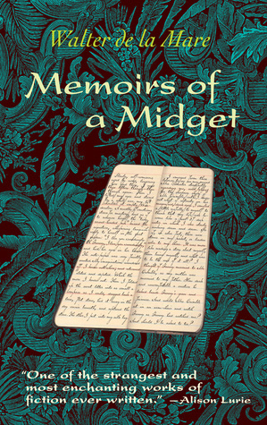 Memoirs of a Midget by Alison Lurie, Walter de la Mare