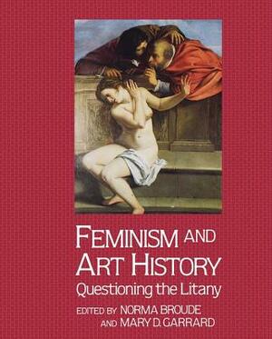 Feminism and Art History by Norma Broude