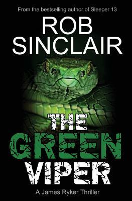 The Green Viper by Rob Sinclair