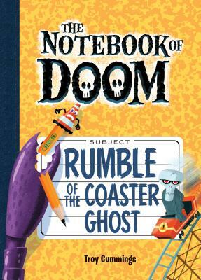 Rumble of the Coaster Ghost: #9 by Troy Cummings