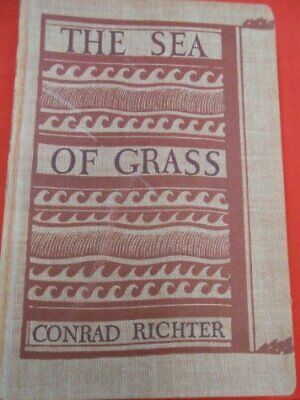 The Sea of Grass by Conrad Richter