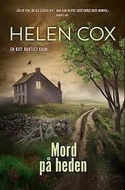 Mord på heden by Helen Cox