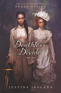 Deathless Divide by Justina Ireland