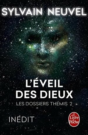 L'Eveil des Dieux by Sylvain Neuvel