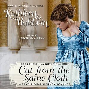 Cut from the Same Cloth by Kathleen Baldwin